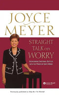 Straight Talk on Worry: Overcoming Emotional Battles with the Power of God's Word! - Paperback