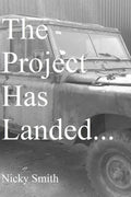 The Project Has Landed... - Paperback