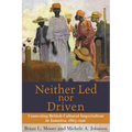 Neither Led Nor Driven: Contesting British Cultural Imperialism in Jamaica, 1865-1920 - Paperback
