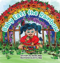 Baby Eats the Rainbow - Hardcover