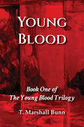 Young Blood: Book One of the Young Blood Trilogy - Paperback
