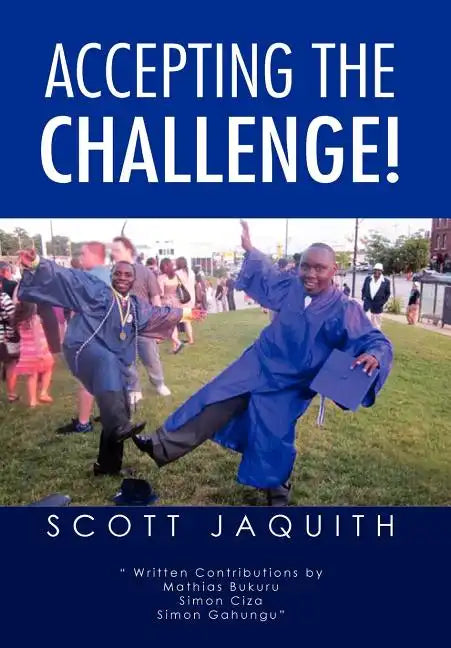 Accepting the Challenge! - Hardcover