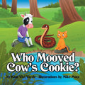Who Mooved Cow's Cookie? - Paperback