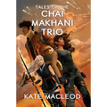 Tales of the Chai Makhani Trio: Volume 1 - Hardcover