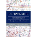 Citizenship: The Third Revolution - Hardcover