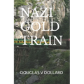 Nazi Gold Train - Paperback