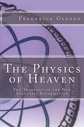 The Physics of Heaven: The Theology of the New Apostolic Reformation - Paperback