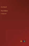 The Children: in large print - Hardcover