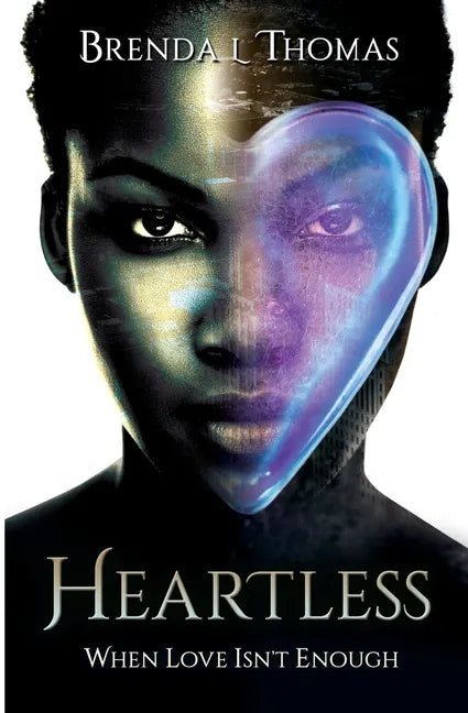 Heartless, when love isn't enough - Paperback