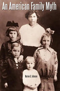 An American Family Myth - Paperback