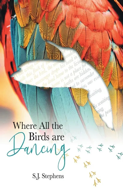 Where all the Birds are Dancing - Paperback