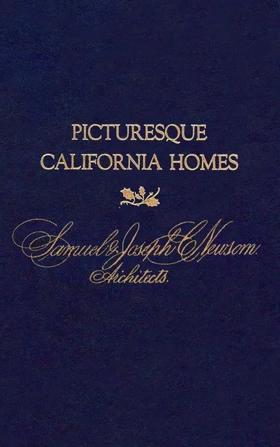Picturesque California Homes - Hardcover