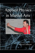 Applied physics in martial arts - Paperback