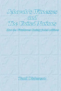Jehovah's Witnesses and the United Nations: How the Watchtower Society Fooled Millions - Paperback