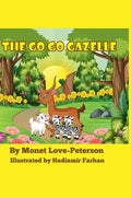 The Go Go Gazelle - Hardcover