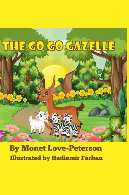 The Go Go Gazelle - Hardcover