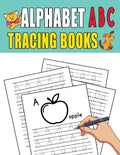 Alphabet ABC Tracing Books: Tracing, Learning for Writing, Handwriting Practice Workbook for Toddlers, Preschool, Kindergarten and Preschoolers - Paperback
