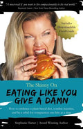 The Skinny On Eating Like You Give a Damn - Paperback