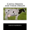 Cattle Breeds and Their Origin - Paperback