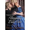 Desiring Lady Caro - Paperback