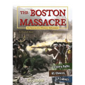 The Boston Massacre: An Interactive History Adventure - Paperback