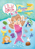 Lily Rose and the Pearl Crown: Book 1 of The Adventures of Lily Rose series - Paperback