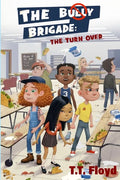 The Bully Brigade - Paperback