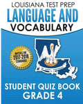 Louisiana Test Prep Language & Vocabulary Student Quiz Book Grade 4: Covers Revising, Editing, Vocabulary, Spelling, and Grammar - Paperback