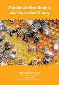 The Small Hive Beetle, Aethina tumida Murray - Paperback