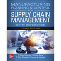Manufacturing Planning and Control for Supply Chain Management: The Cpim Reference, Third Edition - Hardcover