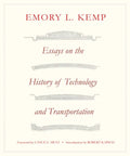 Essays on the History of Transportation and Technology - Hardcover