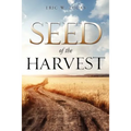 Seed of the Harvest - Paperback