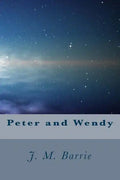Peter and Wendy - Paperback