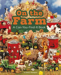 On the Farm: A Can-You-Find-It Book - Hardcover