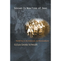 Süssen Is Now Free of Jews: World War II, the Holocaust, and Rural Judaism - Hardcover