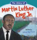 The Story of Martin Luther King Jr. - Board Book