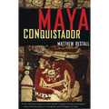 Maya Conquistador - Paperback