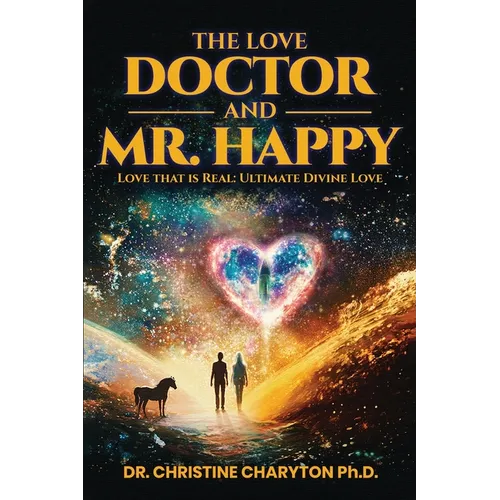 The Love Doctor and Mr. Happy - Paperback