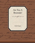 Are You a Bromide? - Paperback