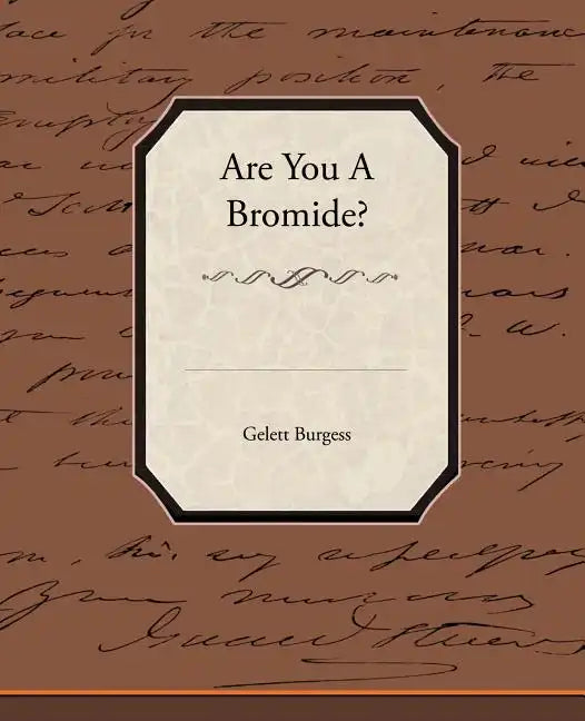 Are You a Bromide? - Paperback