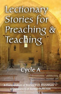 Lectionary Stories for Preaching and Teaching, Cycle a - Paperback