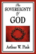 The Sovereignty of God - Paperback