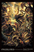 Overlord, Vol. 4 (Light Novel): The Lizardman Heroes - Hardcover