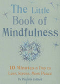 Little Book of Mindfulness: 10 Minutes a Day to Less Stress, More Peace - Paperback