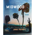 Midwood: Poems - Paperback