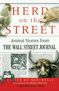 Herd on the Street: Animal Stories from the Wall Street Journal - Paperback