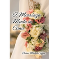 A Marriage Made in Cana - Paperback