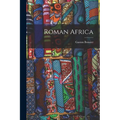 Roman Africa - Paperback