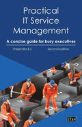 Practical IT Service Management: A Concise Guide for Busy Executives - Paperback