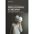 Rescatando a Helena - Hardcover
